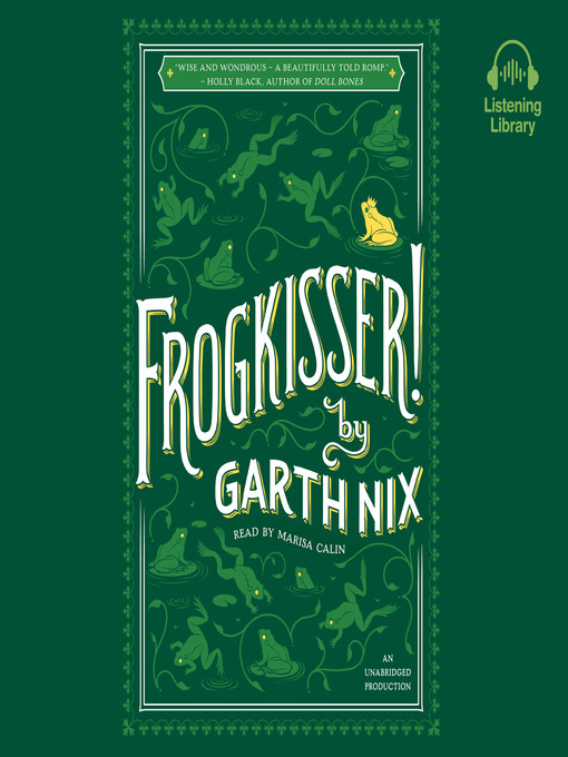 Title details for Frogkisser! by Garth Nix - Available